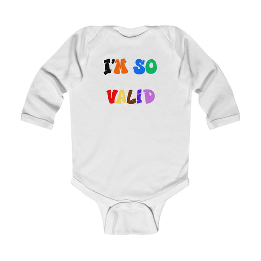 I'm So Valid  - LS Onesie