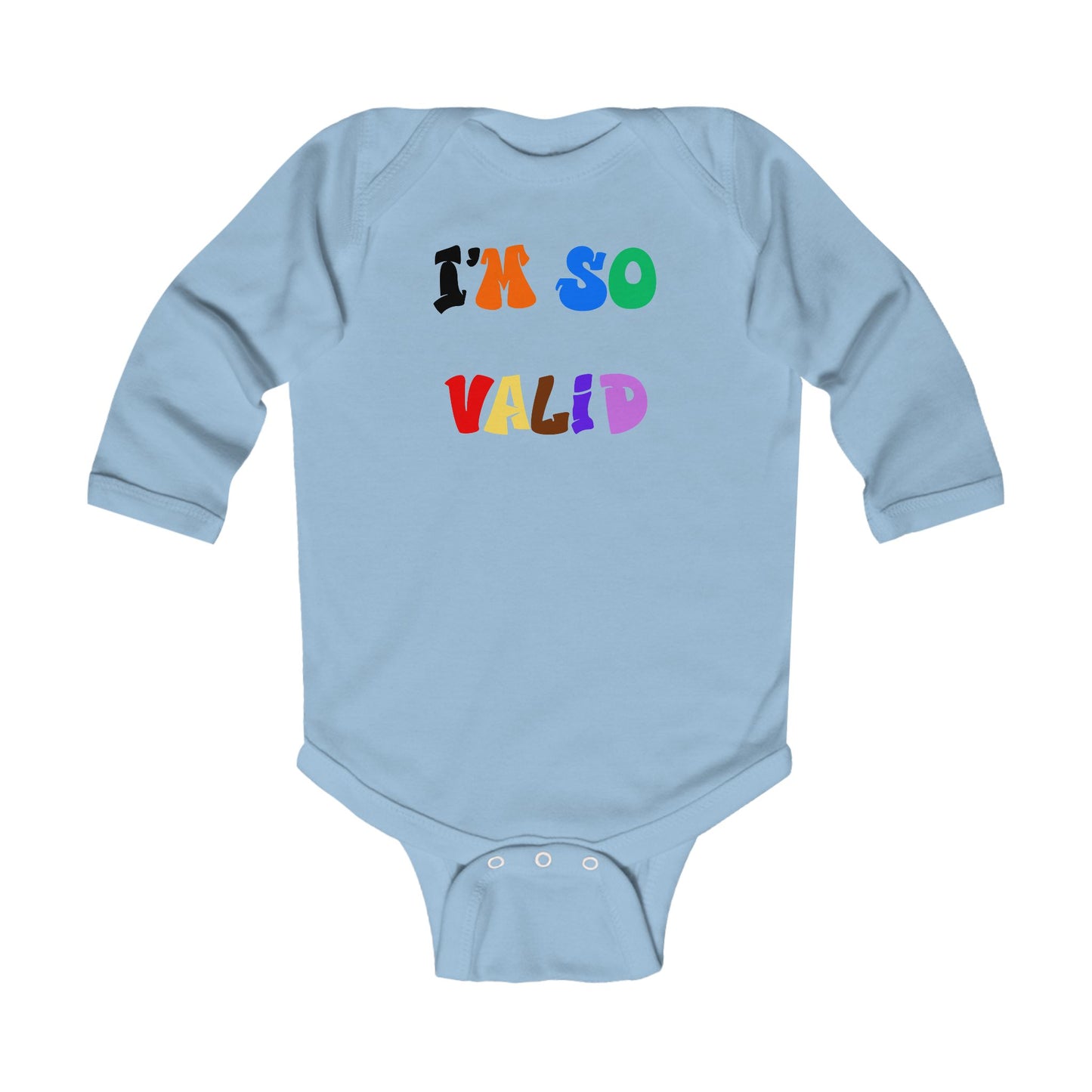 I'm So Valid  - LS Onesie