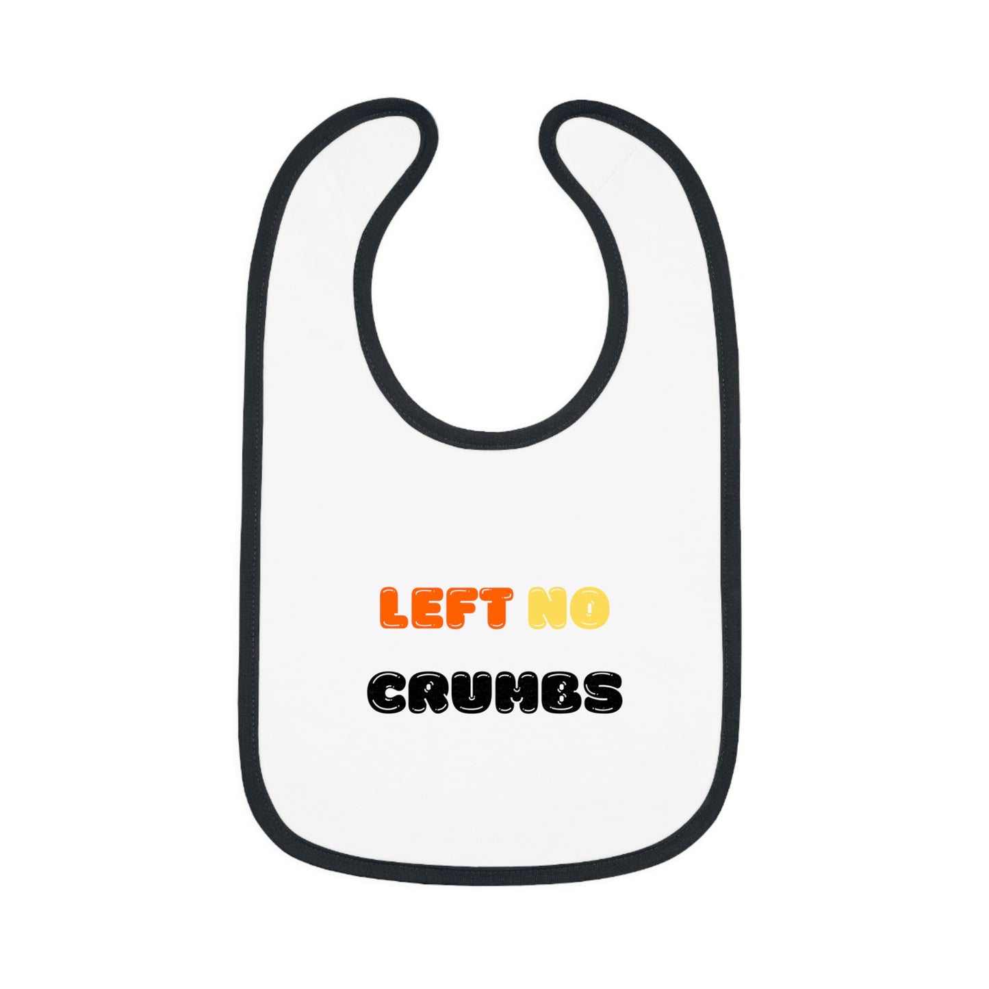 Left No Crumbs  - Baby Bib