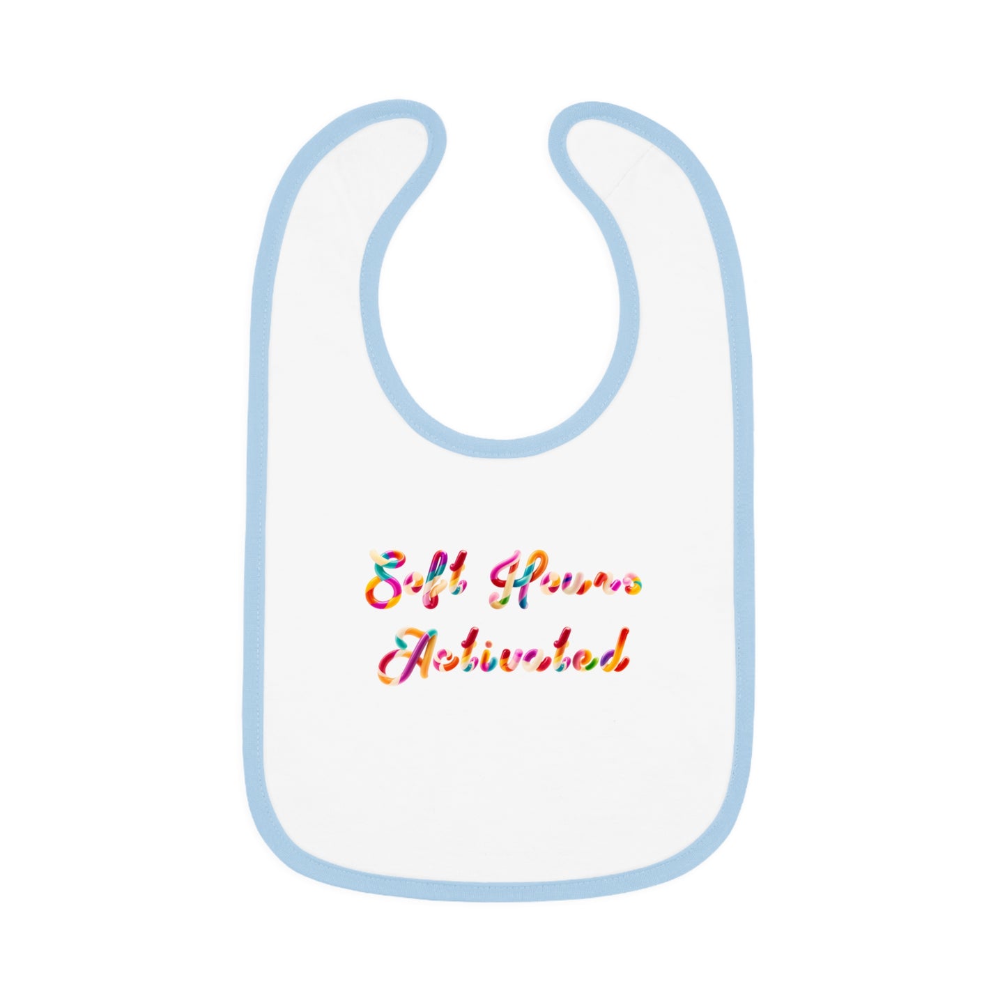 Soft Hours Activated  - Baby Bib