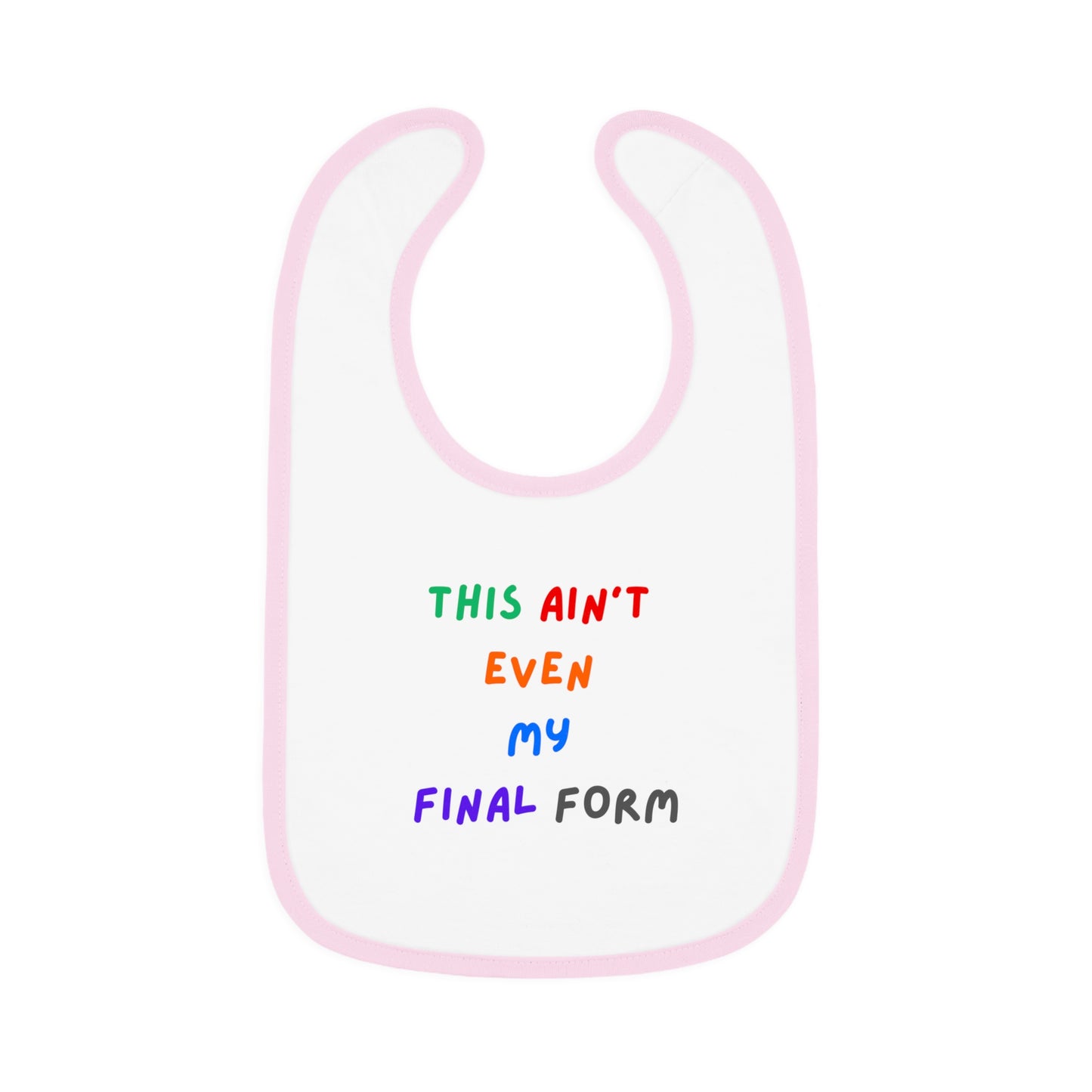 Final Form  - Baby Bib