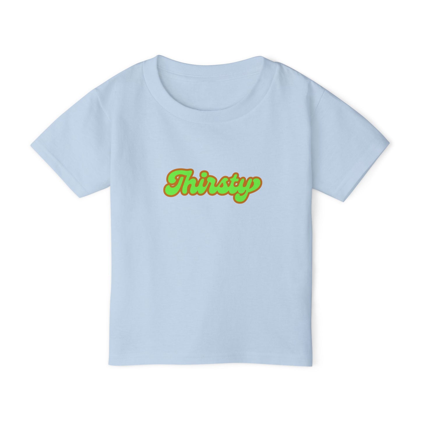 Toddler T-shirt - Thirsty