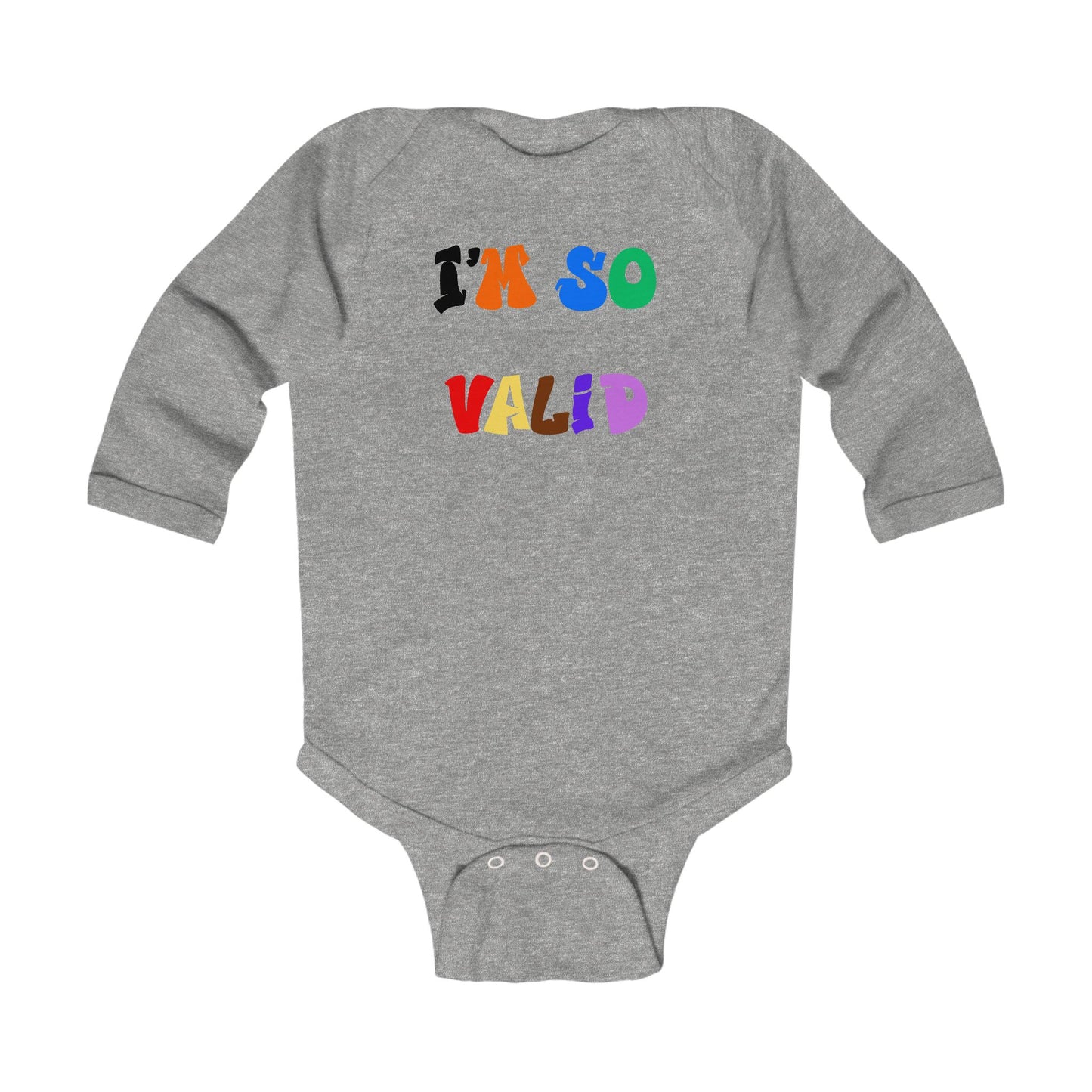 I'm So Valid  - LS Onesie