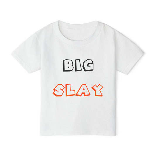 Big Slay  - Toddler T-shirt