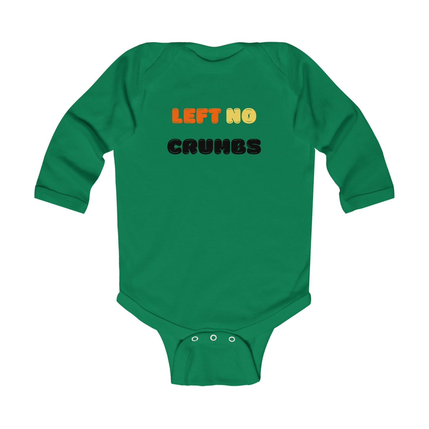 Left No Crumbs  - LS Onesie