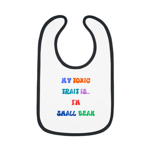 Toxic Trait - Baby Bib