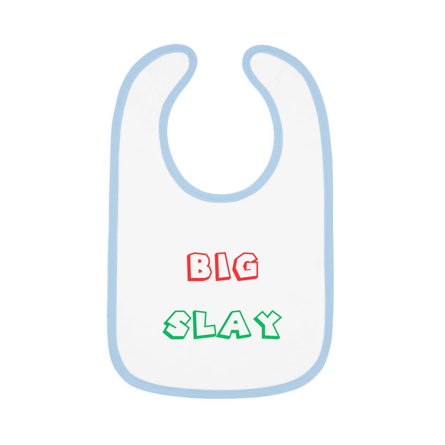 Big Slay  - Baby Bib