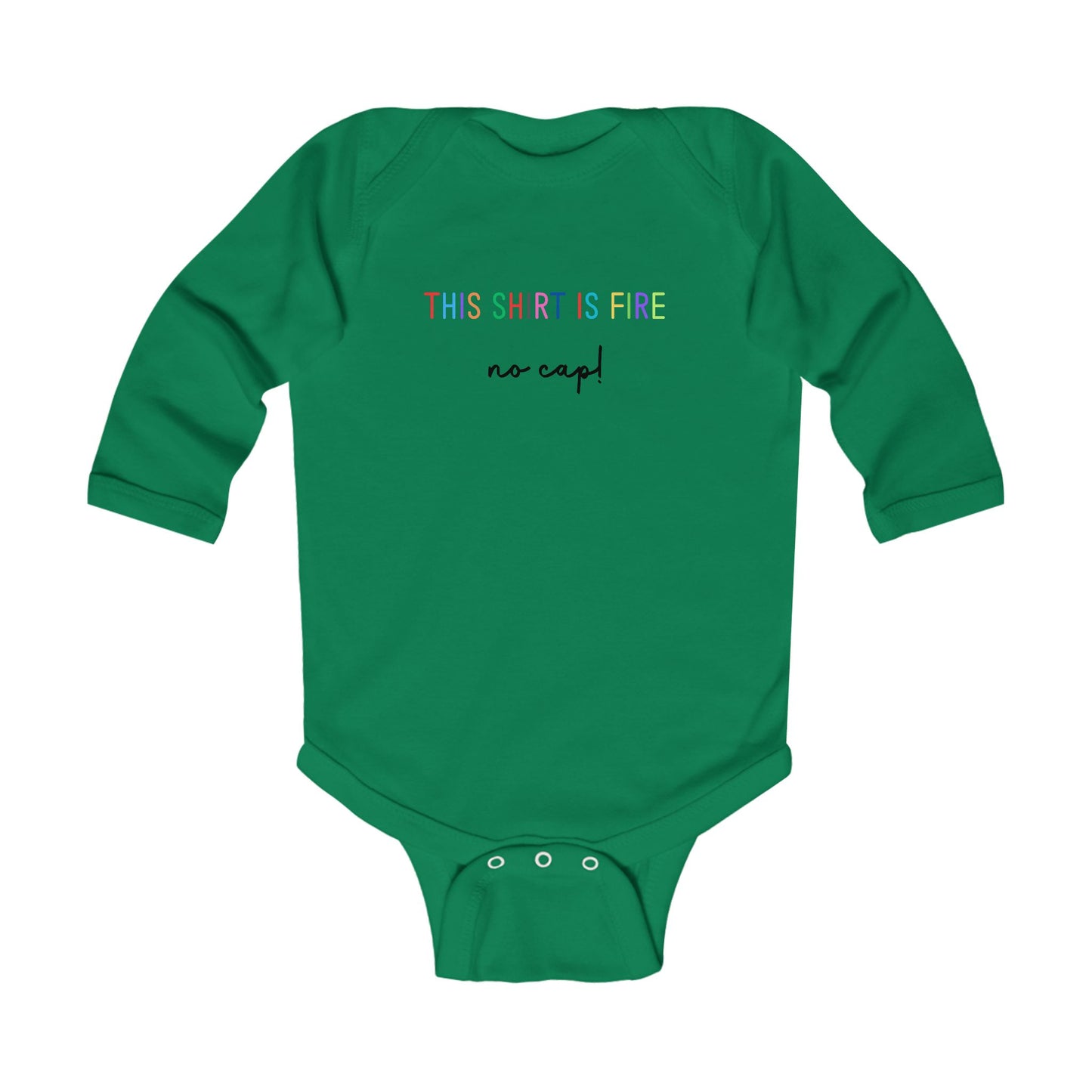 Fire No Cap  - LS Onesie