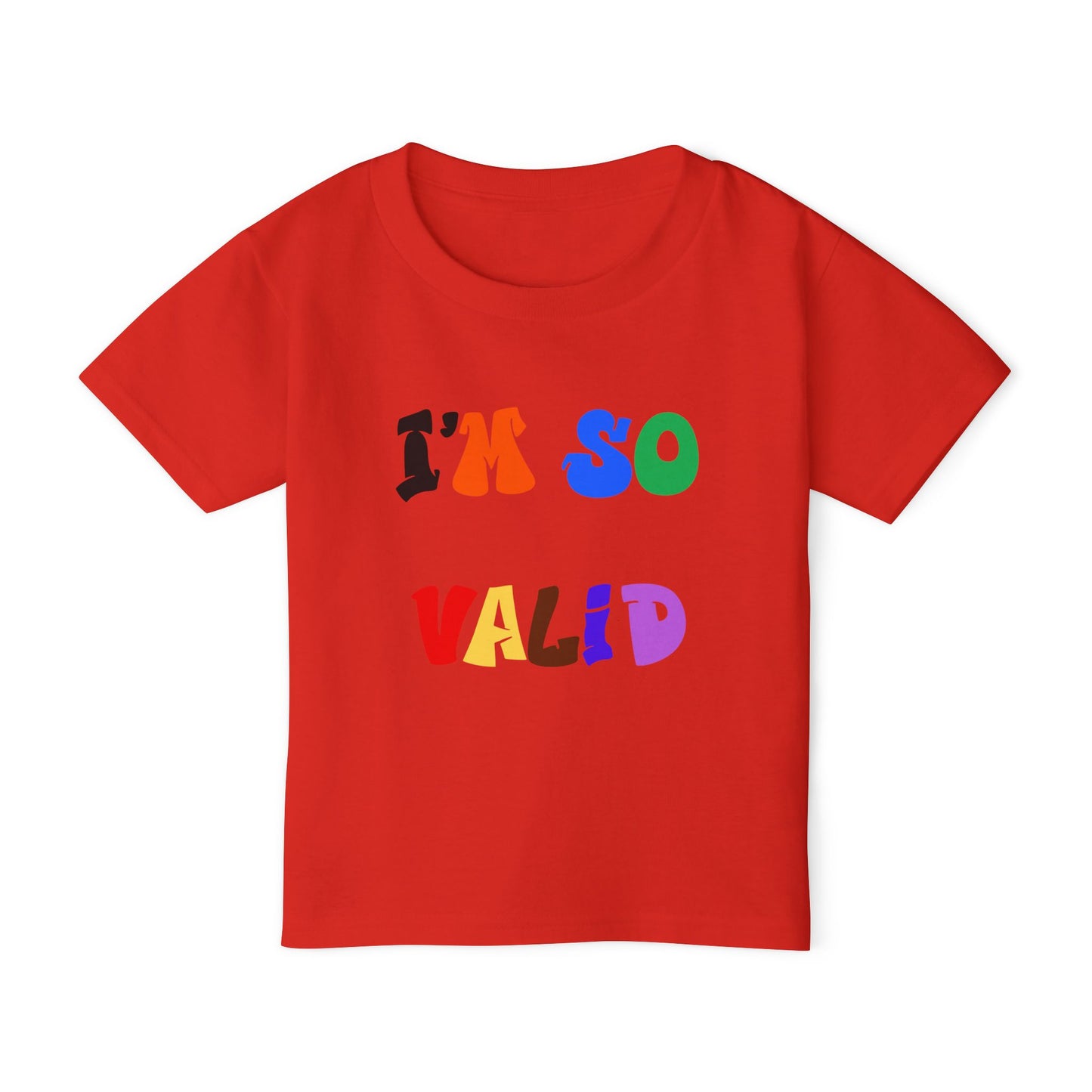 I'm So Valid  - Toddler T-shirt