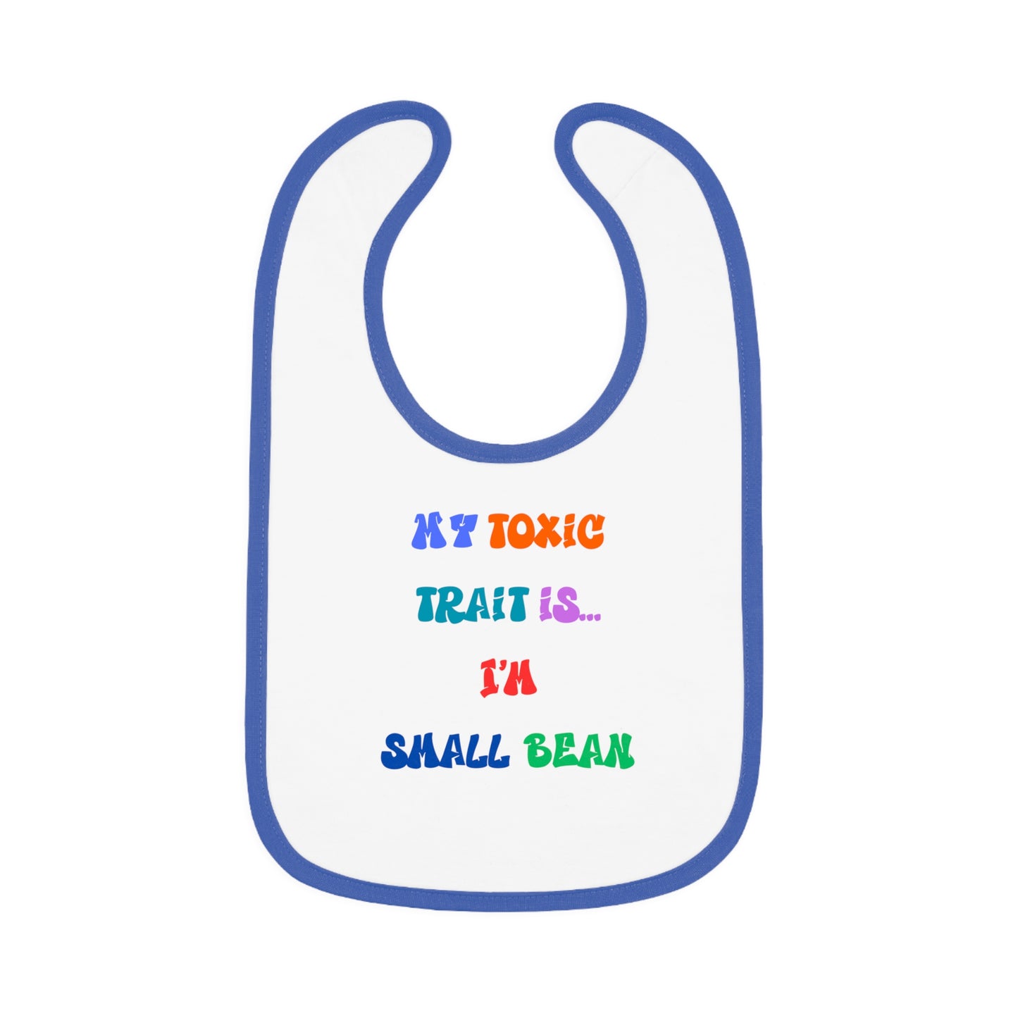 Toxic Trait - Baby Bib