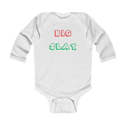 Big Slay  - LS Onesie