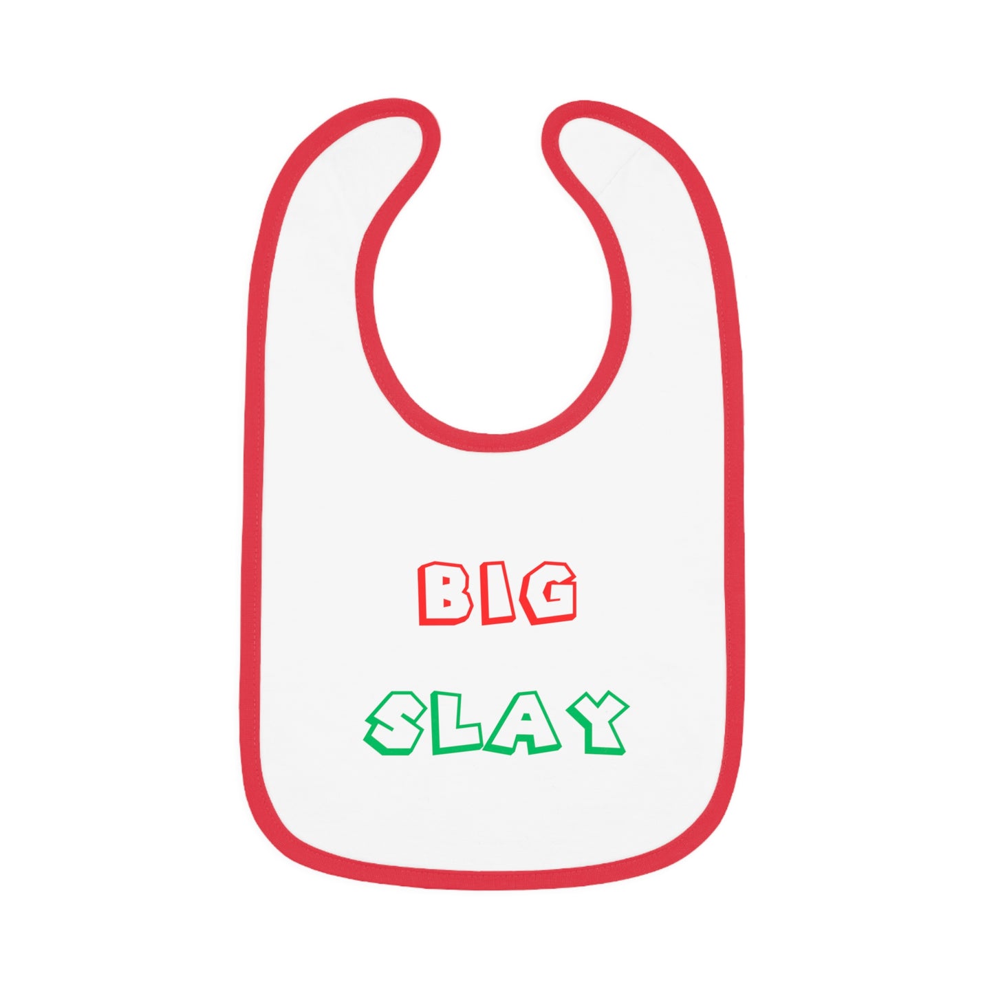 Big Slay  - Baby Bib