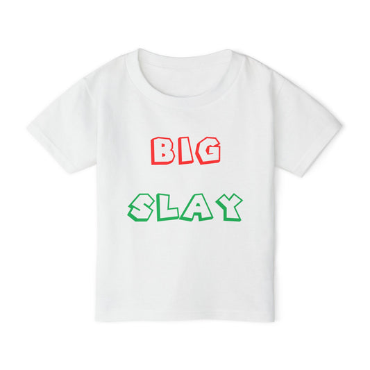 Big Slay  - Toddler T-shirt