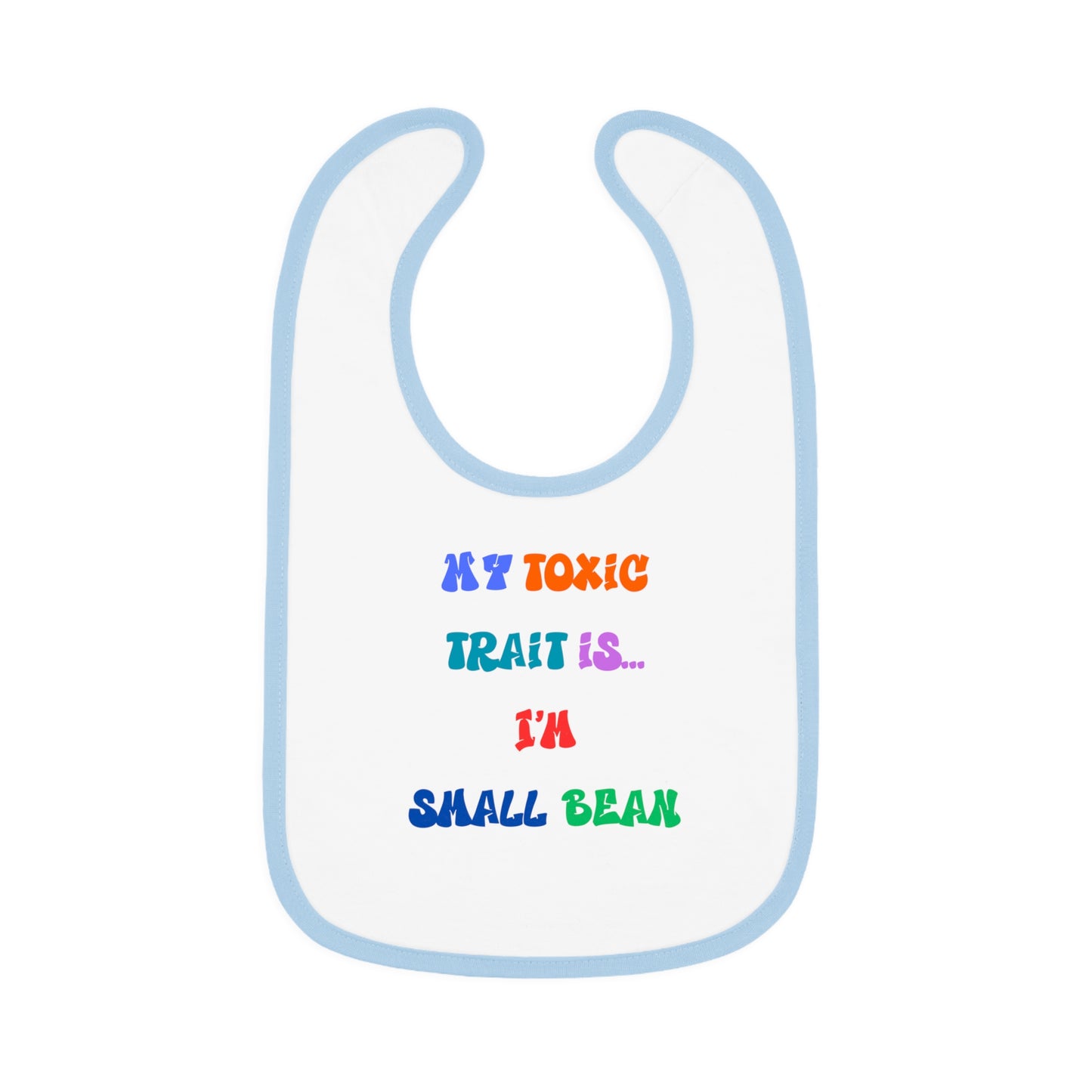 Toxic Trait - Baby Bib