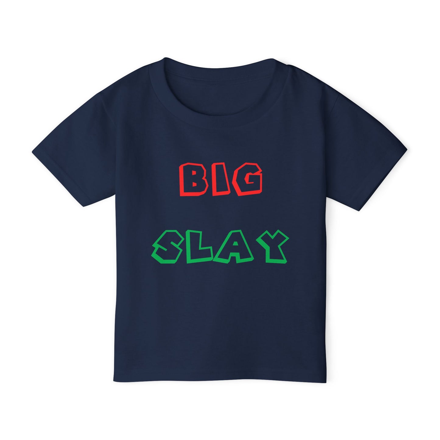 Big Slay  - Toddler T-shirt